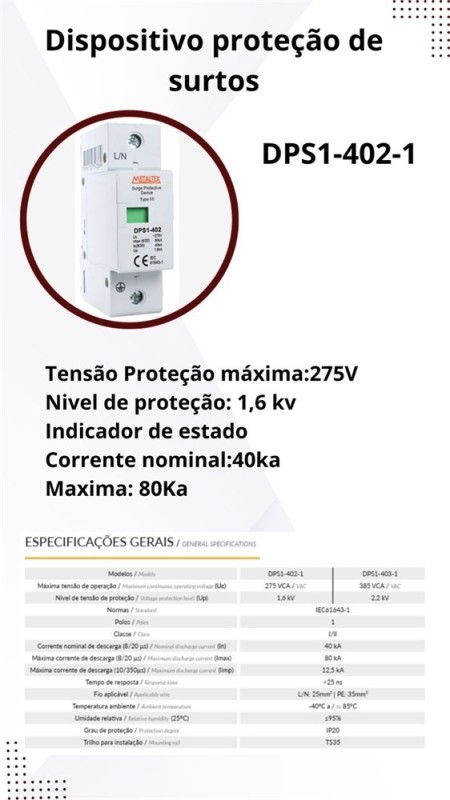 DPS1-402-1 DISPOSITIVO PROTEÇÃO DE SURTOS TIPO 1 - 40/80KA - 275V -UNIPOLAR METALTEX - Imagem 7